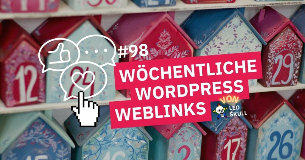 Wöchentliche WordPress-WeBlinks #98 Adventskalender