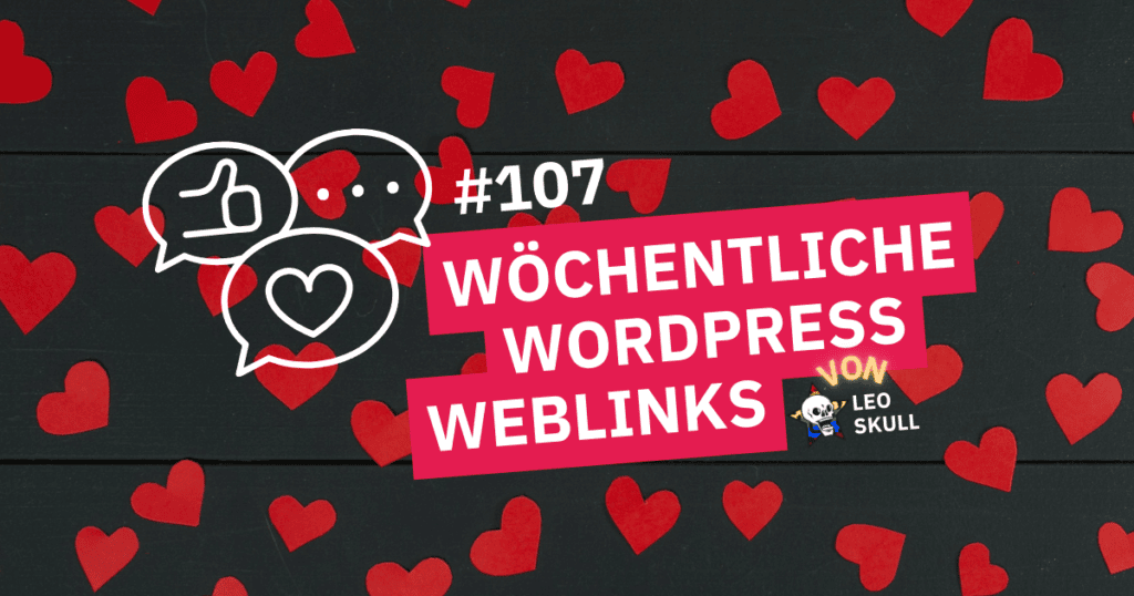 Herzen und wöchentliche WordPress Weblinks-Ankündigung