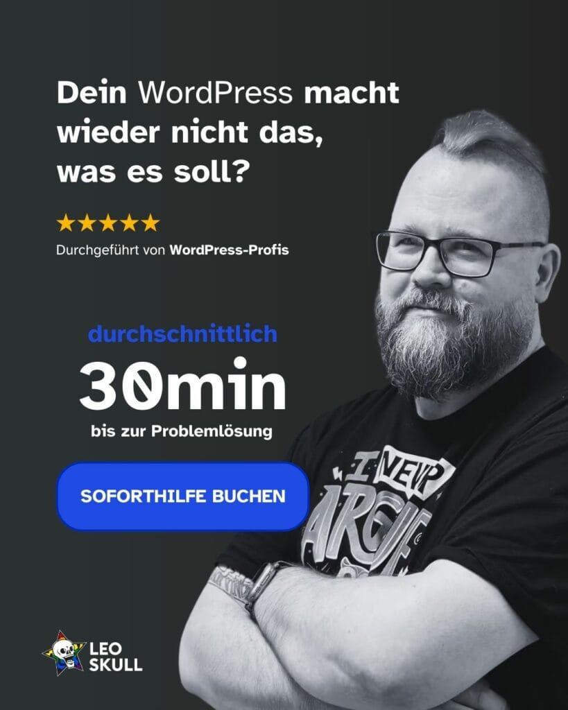 WordPress-Hilfe, Problem in 30 Minuten lösen.