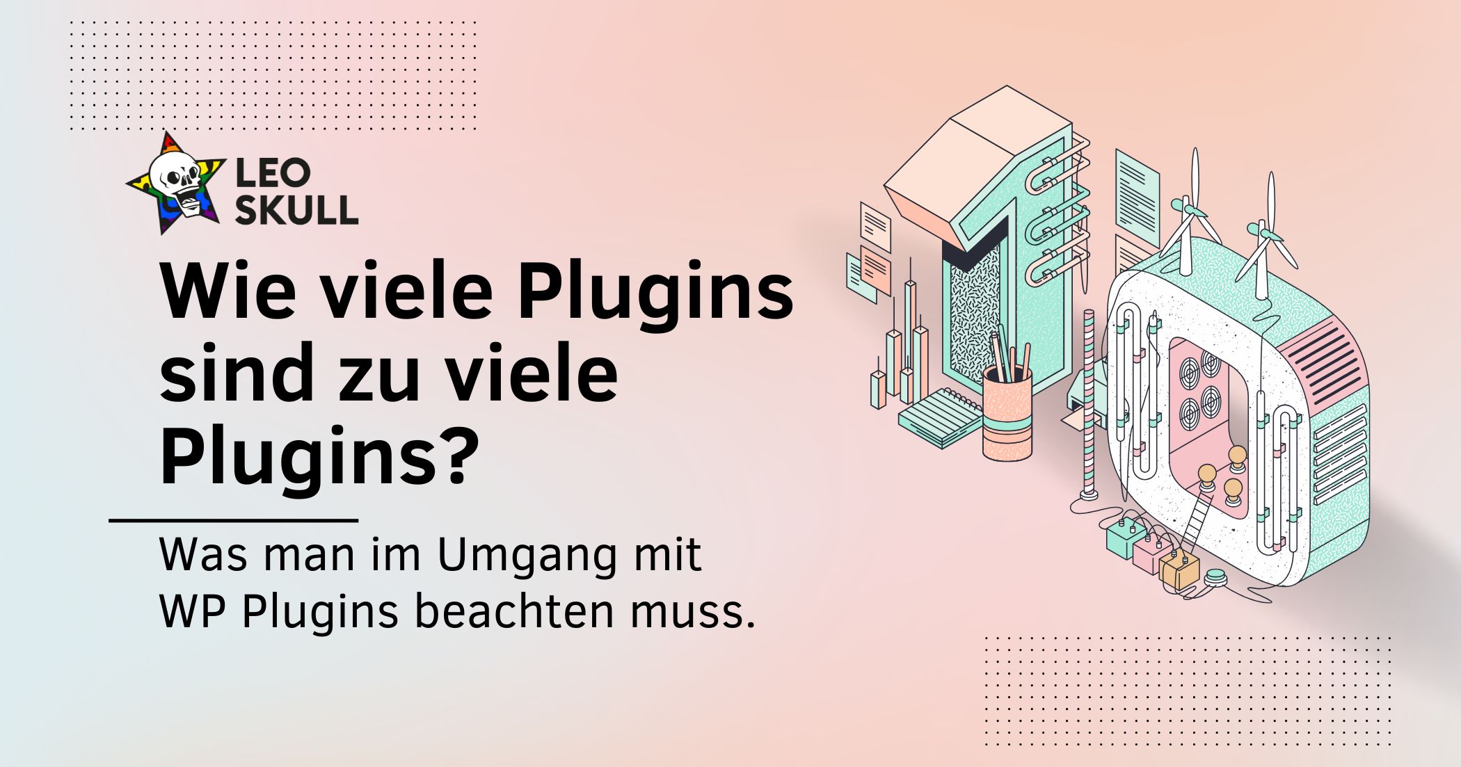 WP Plugins: Optimale Anzahl verwalten