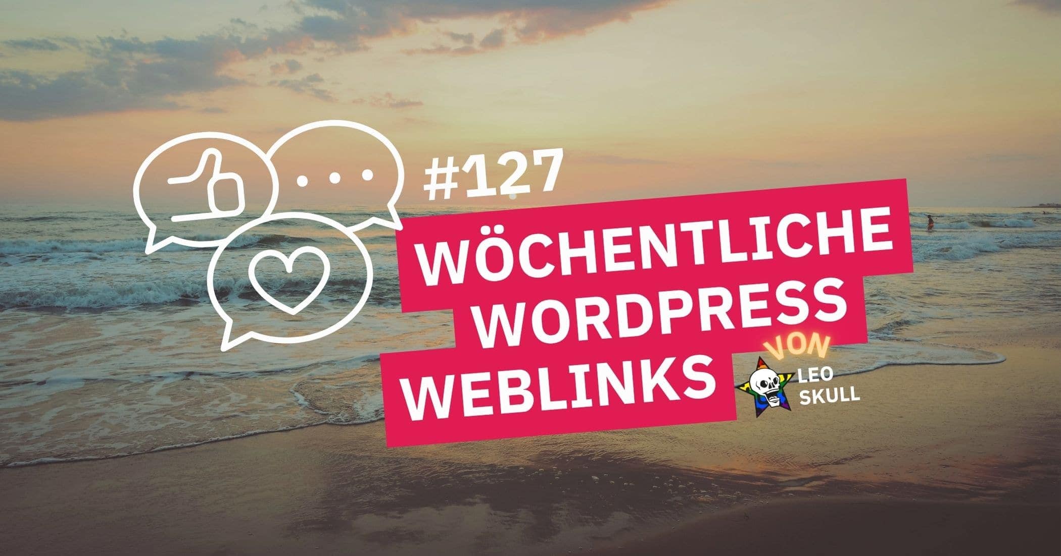 Strandsonnenuntergang mit Text über wöchentliche WordPress-Links.