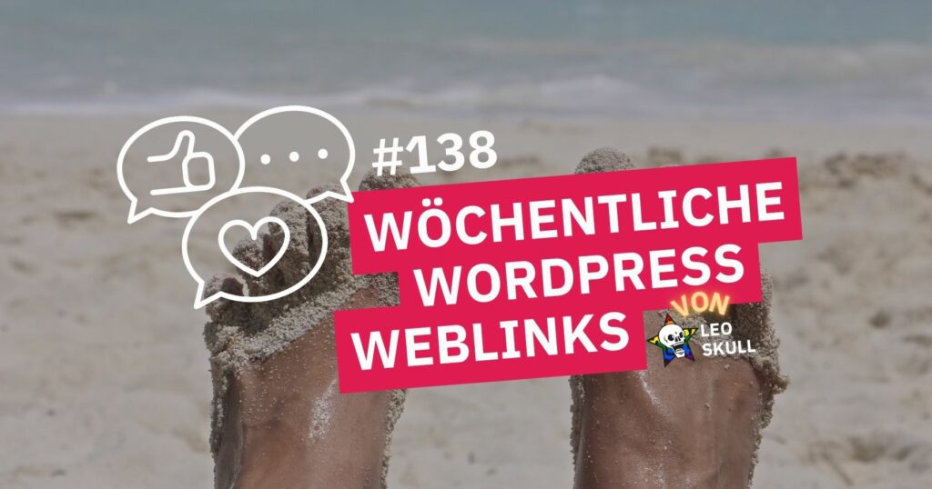 Sandige Füße am Strand, wöchentliche WordPress-Links.