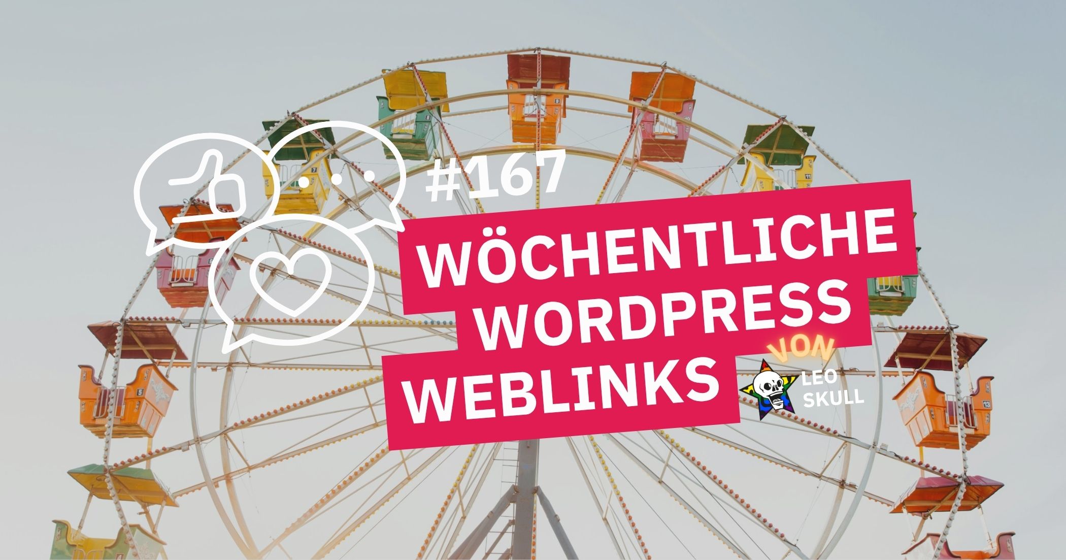 Wöchentliche WordPress Weblinks auf Leo Skull GmbH, mit Tipps für optimale SEO-Strategien.