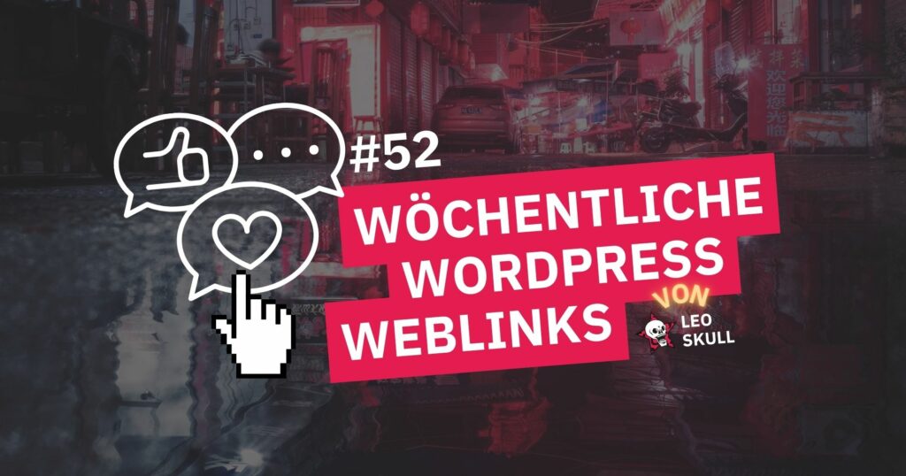 Wöchentliche WordPress Web Links #52 Grafik