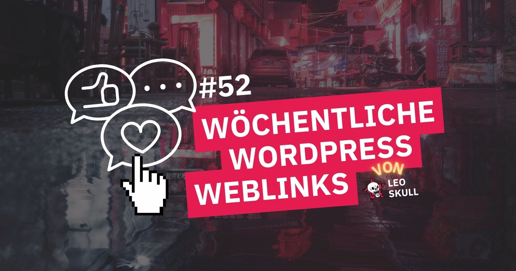 Wöchentliche WordPress Web Links #52 Grafik