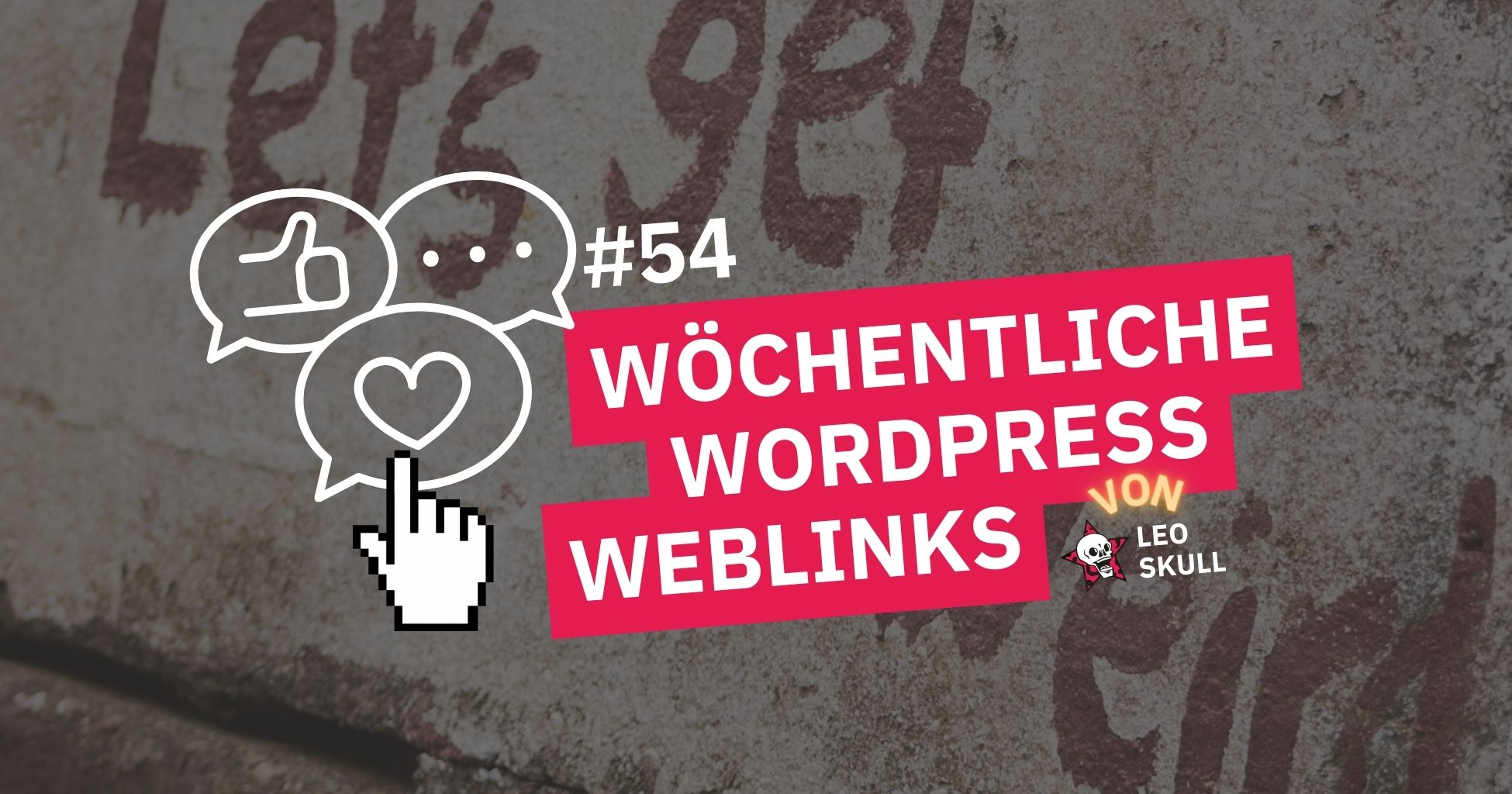 Grafik zu WordPress Links #54 von Leo Skull.