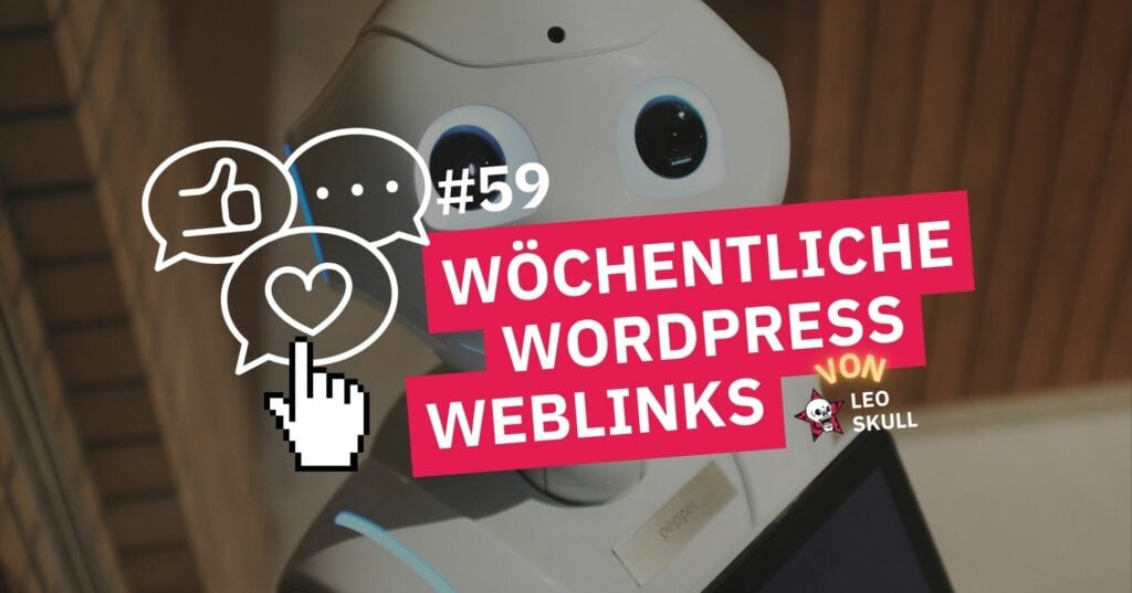 Roboter präsentiert WordPress-Links #59.