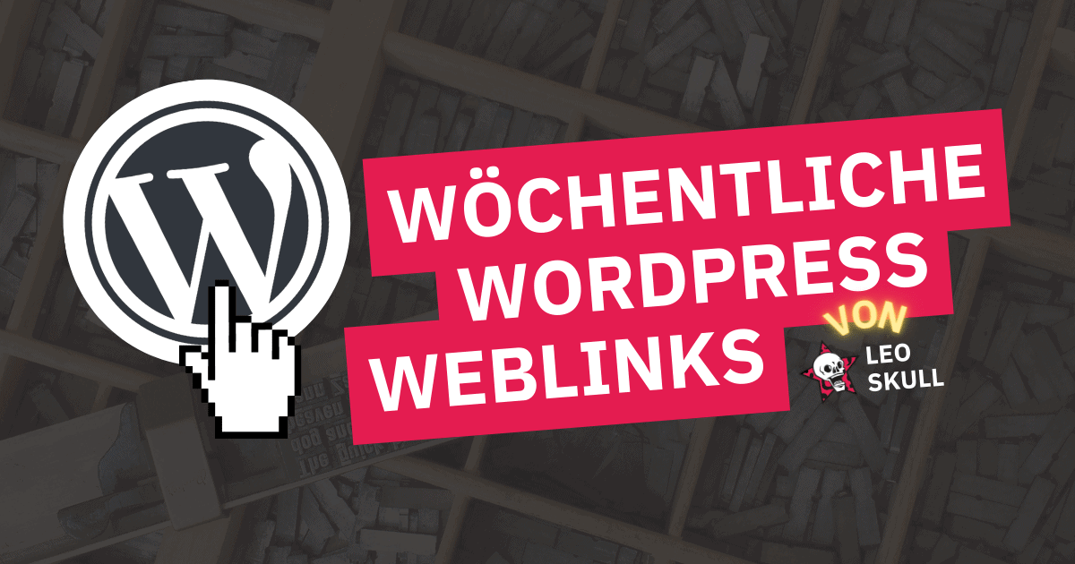 WoechentlicheWordPressWeblinks35